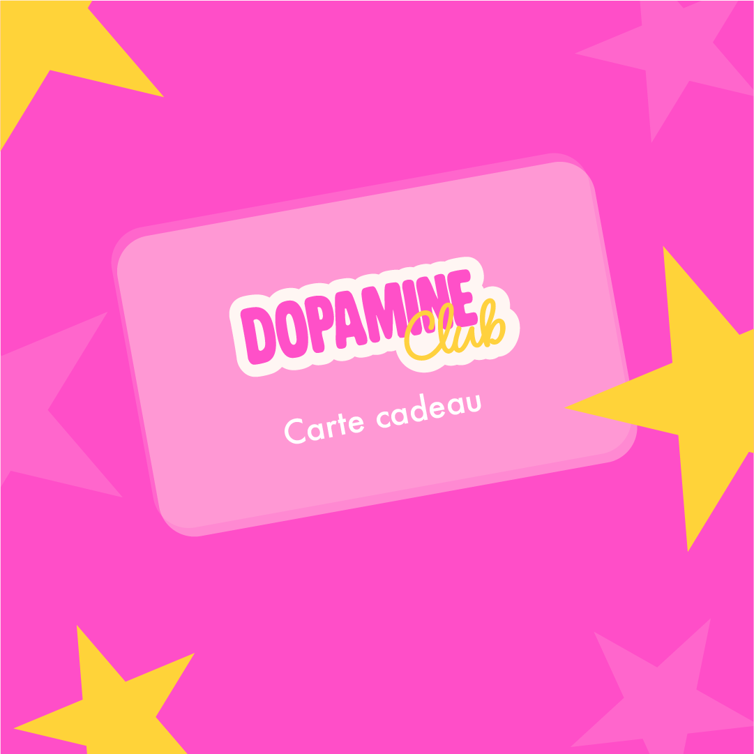 Carte-cadeau Dopamine Club